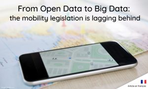 Des données ouvertes au Big Data : un train de retard pour la LOM