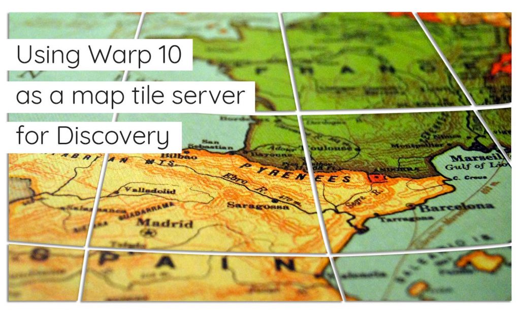 Using Warp 10 as a map tile server for Discovery