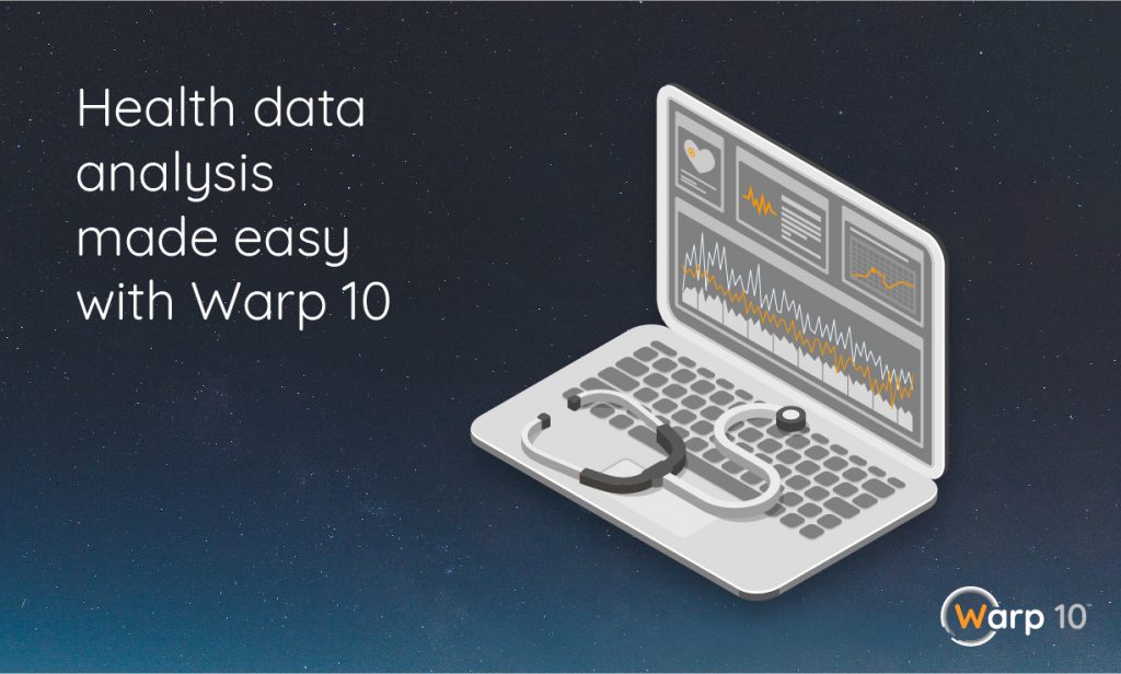 Health data analysis made easy with Warp 10